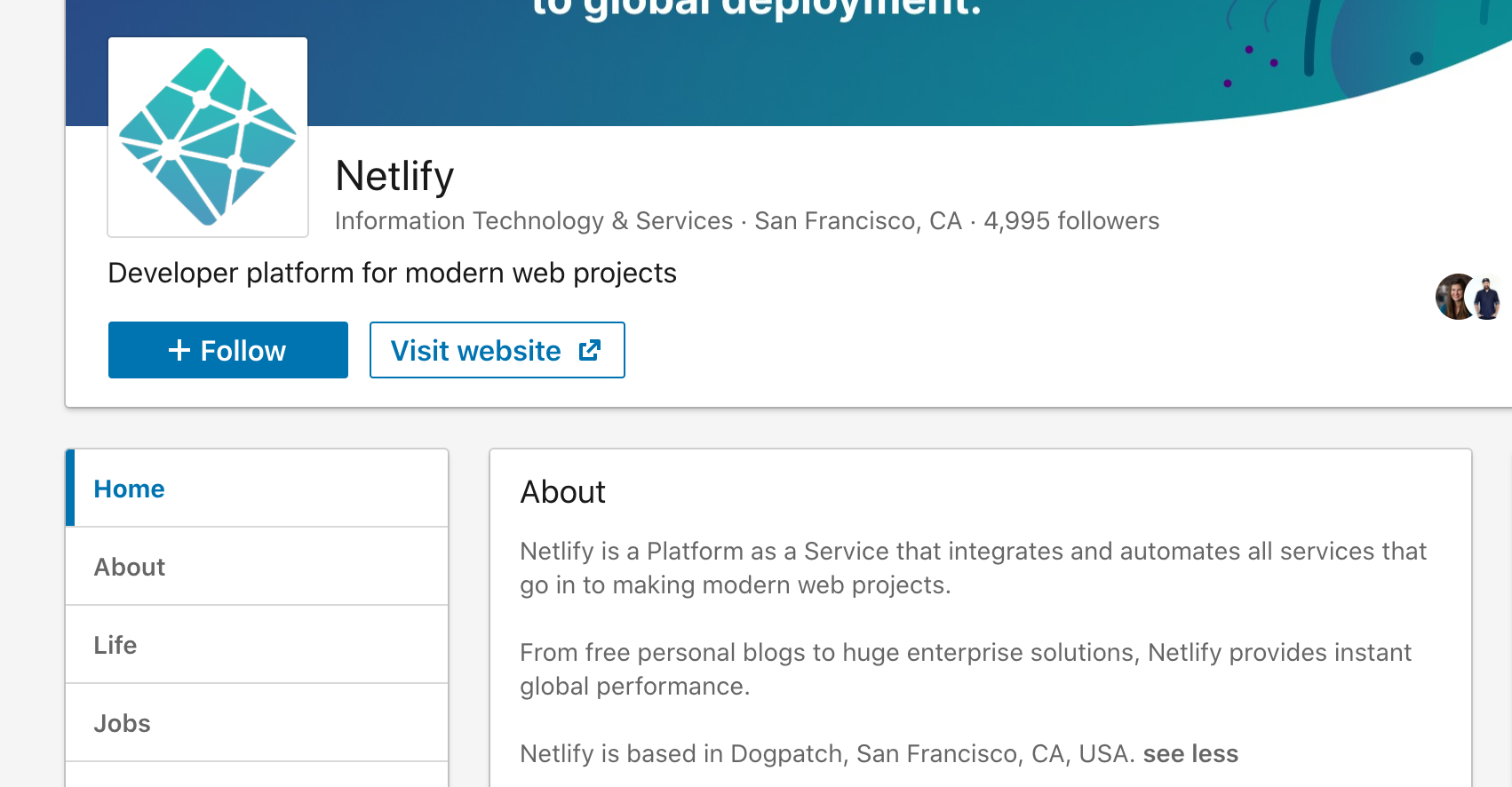 The Netlify company page on LinkedIn describes it as both a Developer Platform and a Platform as a Service, and does not mention Jamstack.