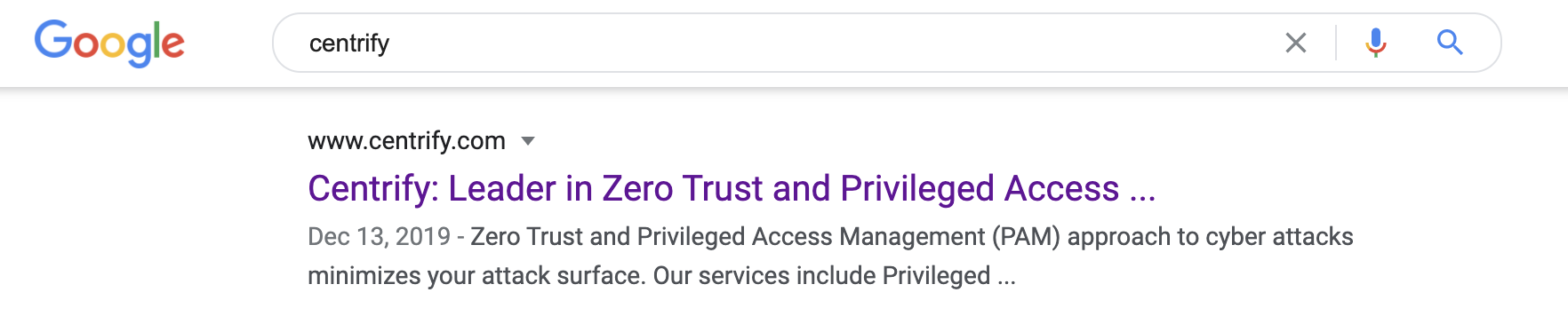 Centrify put Zero Trust ahead of Privileged Access Management.